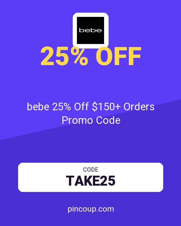 bebe 25% Off $150+ Orders Promo Code