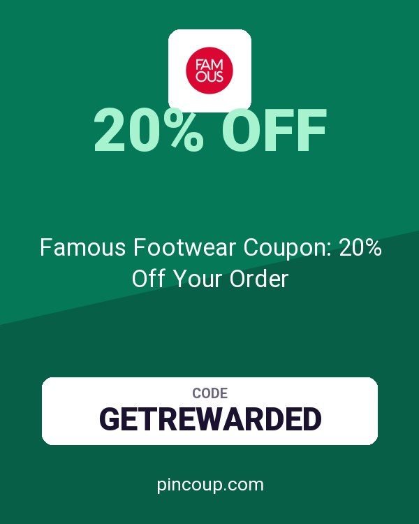 Famous Footwear Coupon: 20% Off Your Order