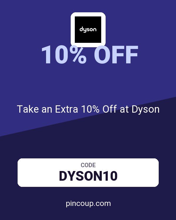 Take an Extra 10% Off at Dyson