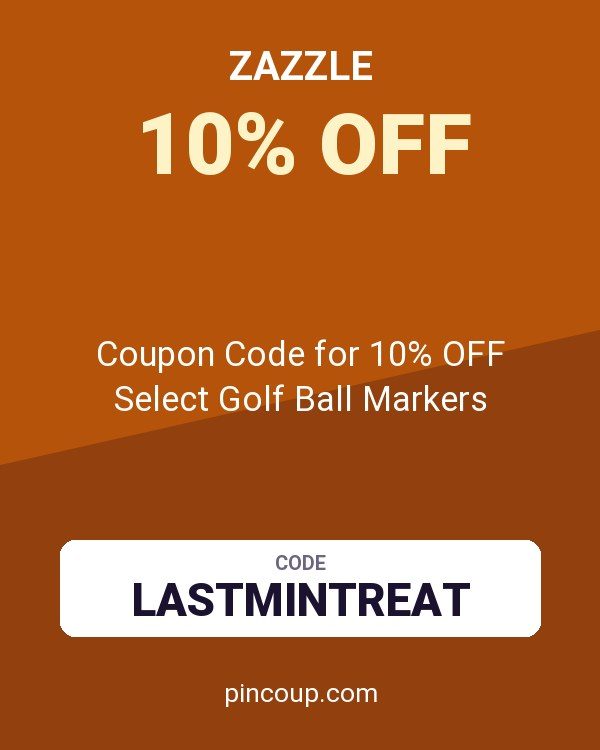 Zazzle: Coupon Code for 10% OFF Select Golf Ball Markers