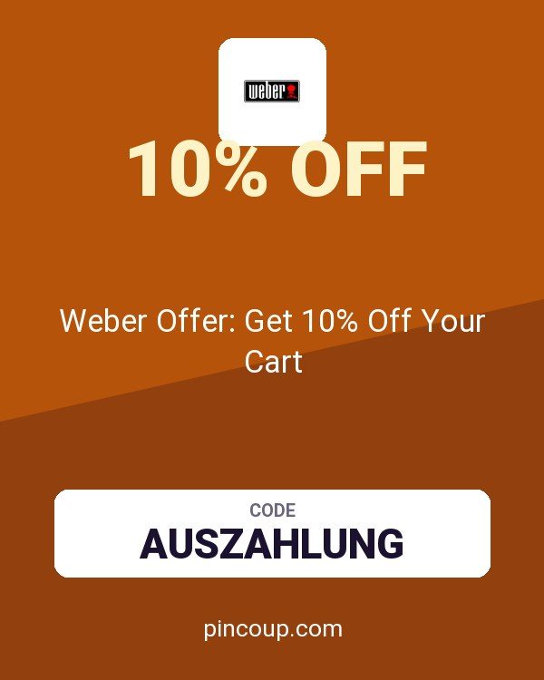 Weber Inc. coupon: Weber Offer: Get 10% Off Your Cart