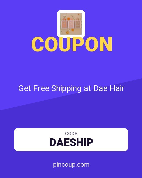 Get Free Shipping at Dae Hair