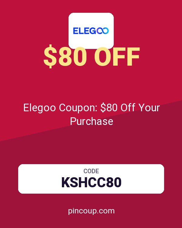 Elegoo Coupon: $80 Off Your Purchase
