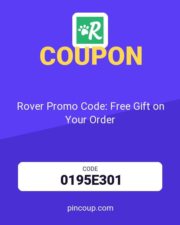 Rover Pet SITTERS coupon: Rover Promo Code: Free Gift on Your Order