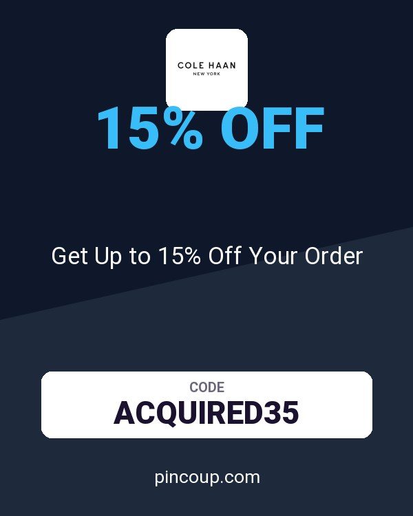 Cole Haan coupon: Get Up to 15% Off Your Order