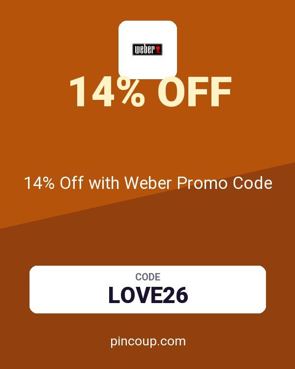 Weber Inc. coupon: 14% Off with Weber Promo Code