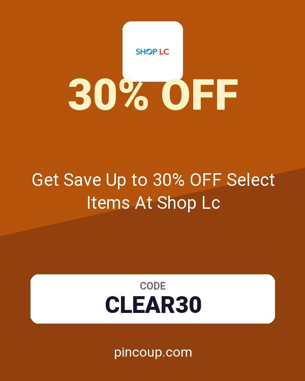 Get Save Up to 30% OFF Select Items At Shop Lc
