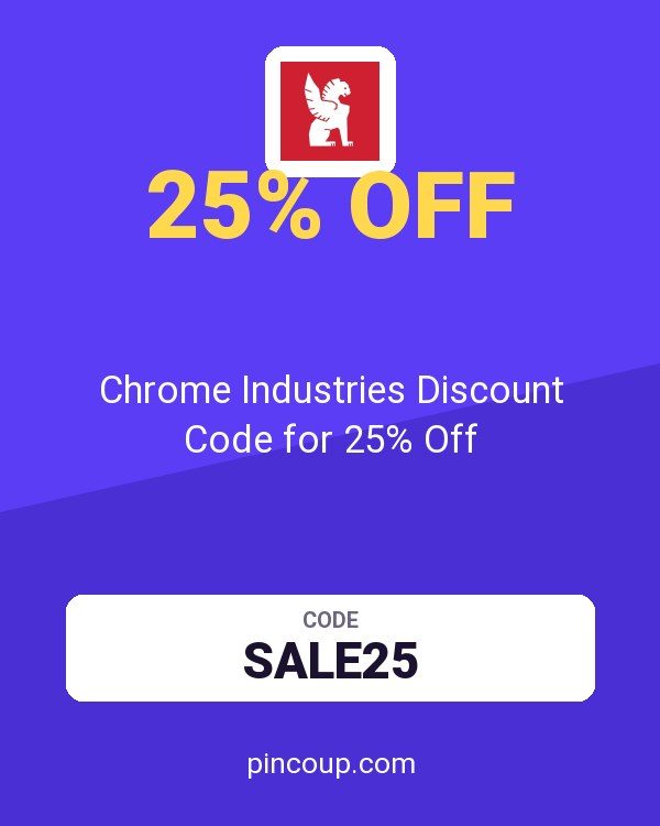 Chrome Industries Discount Code for 25% Off