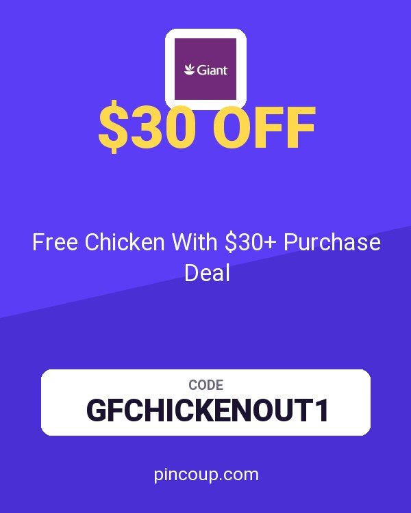 Giant Food coupon: Free Chicken With $30+ Purchase Deal