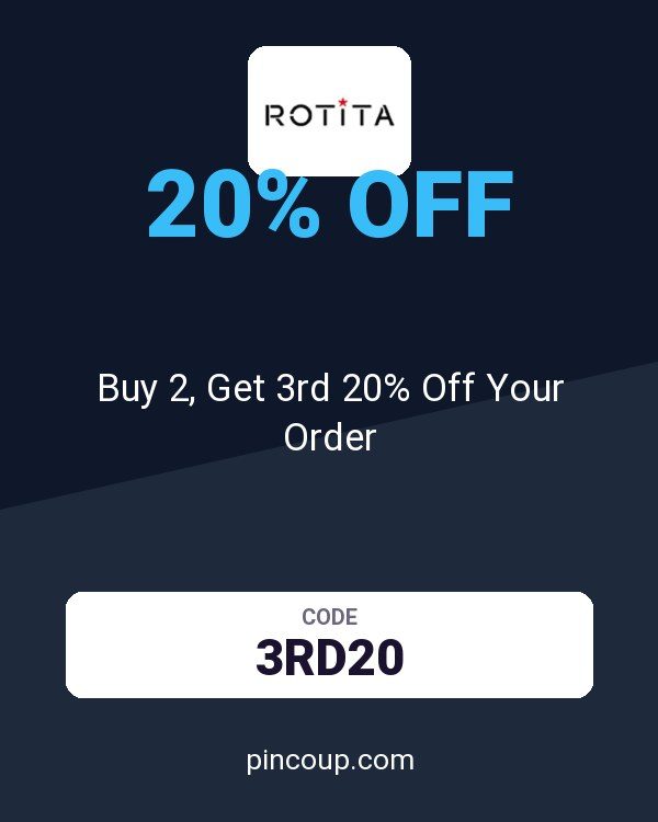 Rotita coupon: Buy 2, Get 3rd 20% Off Your Order
