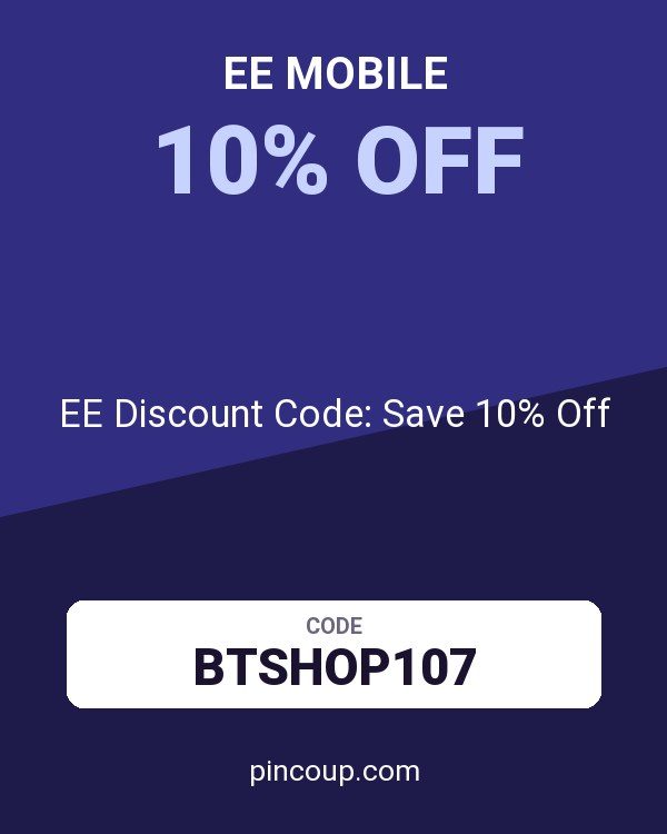 EE Mobile coupon: EE Discount Code: Save 10% Off