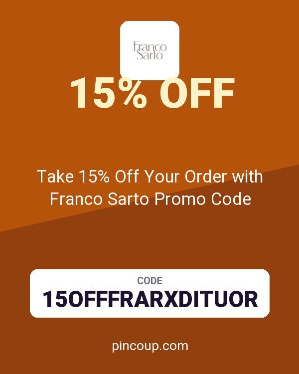 Take 15% Off Your Order with Franco Sarto Promo Code