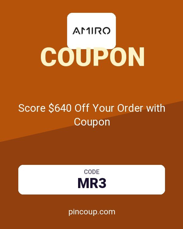 AMIRO: Score $640 Off Your Order with Coupon