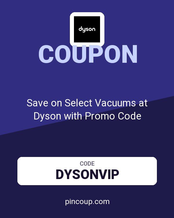 Save on Select Vacuums at Dyson with Promo Code