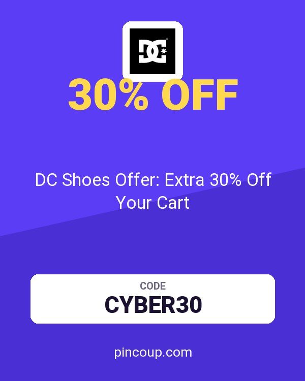 DC Shoes Offer: Extra 30% Off Your Cart