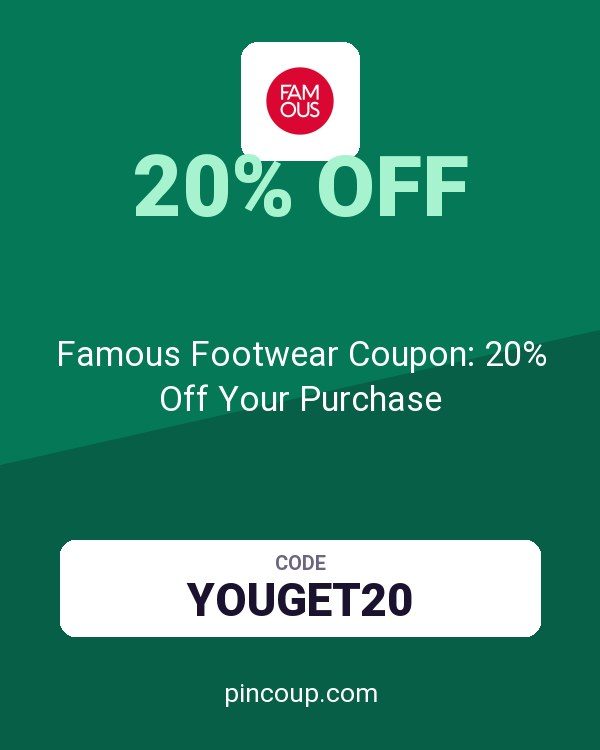 Famous Footwear Coupon: 20% Off Your Purchase