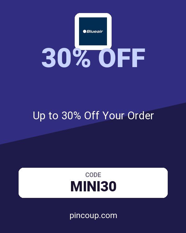 Blueair CA coupon: Up to 30% Off Your Order