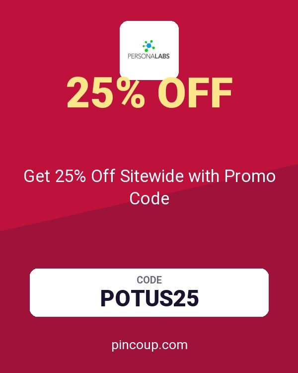 PersonaLabs coupon: Get 25% Off Sitewide with Promo Code