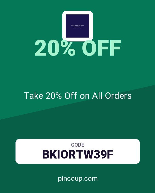 The Fragrance Shop coupon: Take 20% Off on All Orders