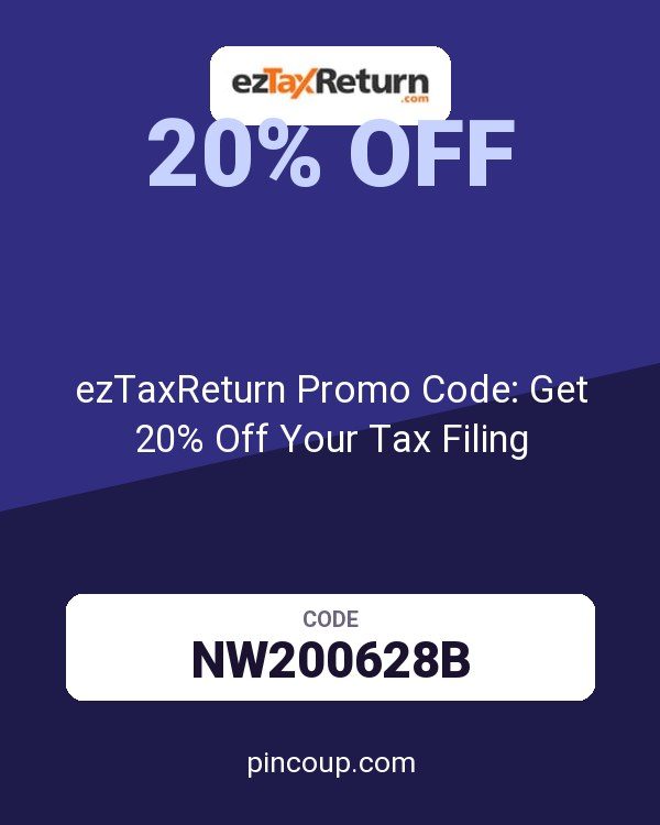 ezTaxReturn Promo Code: Get 20% Off Your Tax Filing