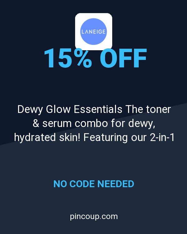 Laneige coupon: Dewy Glow Essentials The toner & serum combo for dewy, hydrated skin! Featuring our 2-in-1 milky toner that preps like a toner & moisturizes like a cream, plus our juicy serum to s