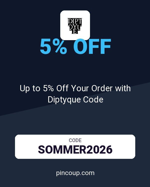 Up to 5% Off Your Order with Diptyque Code