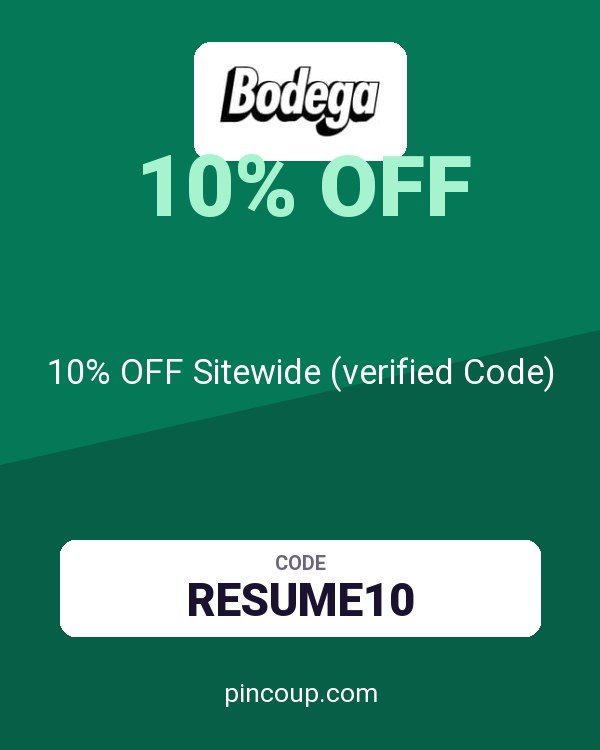 Bodega coupon: 10% OFF Sitewide (verified Code)