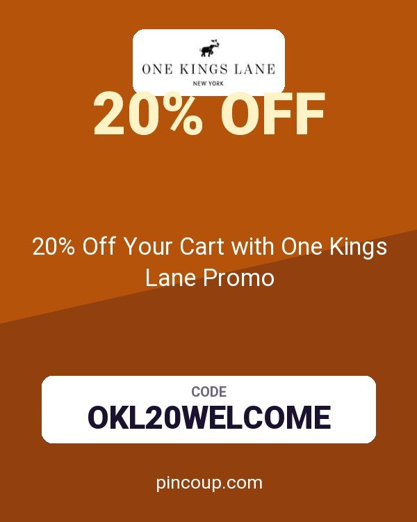 20% Off Your Cart with One Kings Lane Promo