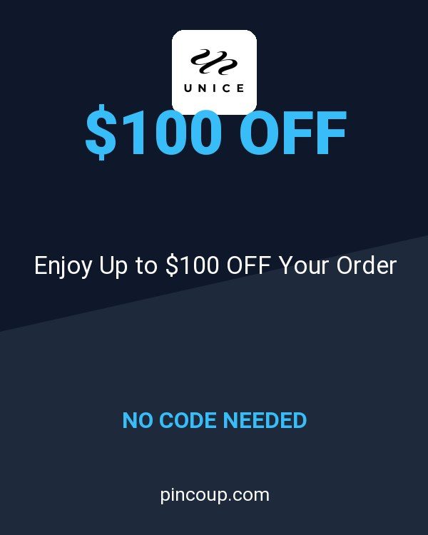 UNice coupon: Enjoy Up to $100 OFF Your Order