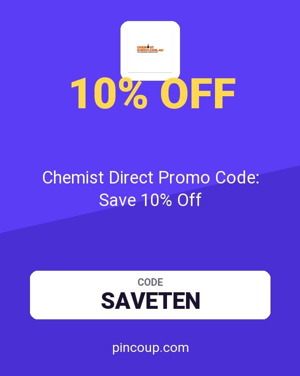 Chemist Direct AU coupon: Chemist Direct Promo Code: Save 10% Off