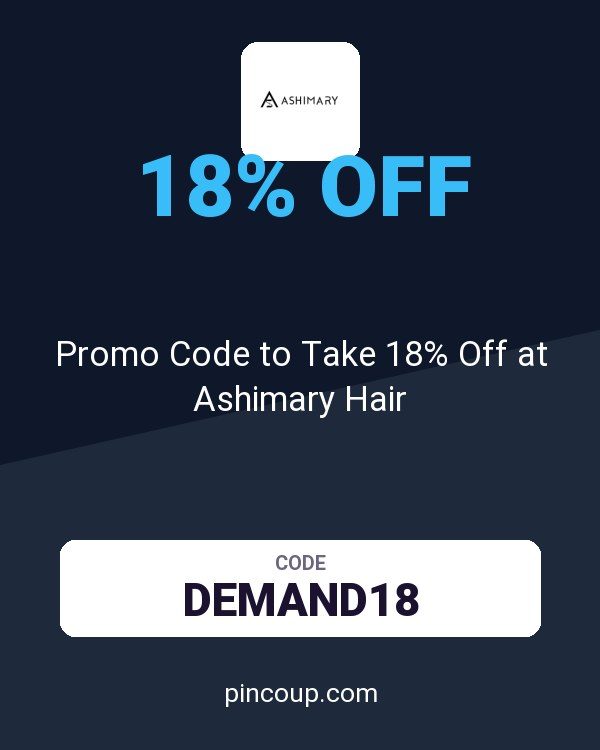 HONGKONG OSSILEE TRADING LIMITED coupon: Promo Code to Take 18% Off at Ashimary Hair