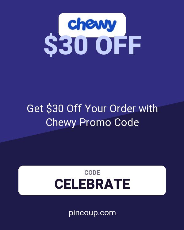 Chewy.com coupon: Get $30 Off Your Order with Chewy Promo Code