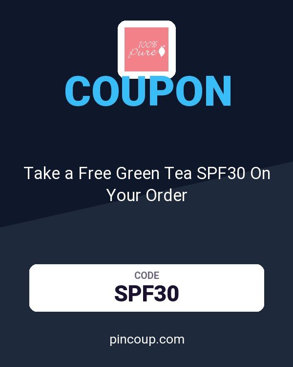 100% PURE coupon: Take a Free Green Tea SPF30 On Your Order