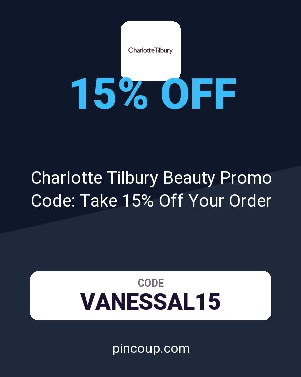Charlotte Tilbury CA coupon: Charlotte Tilbury Beauty Promo Code: Take 15% Off Your Order