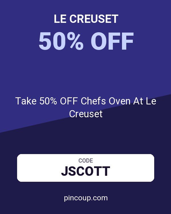 Take 50% OFF Chefs Oven At Le Creuset
