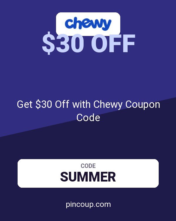 Chewy.com: Get $30 Off with Chewy Coupon Code