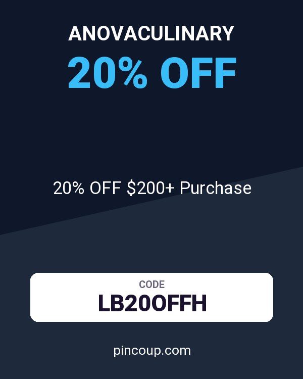 Anovaculinary coupon: 20% OFF $200+ Purchase