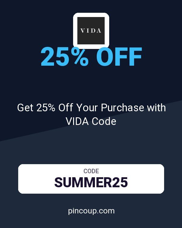 Get 25% Off Your Purchase with VIDA Code