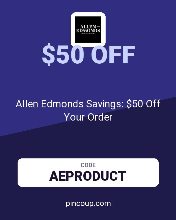 Allen Edmonds Savings: $50 Off Your Order