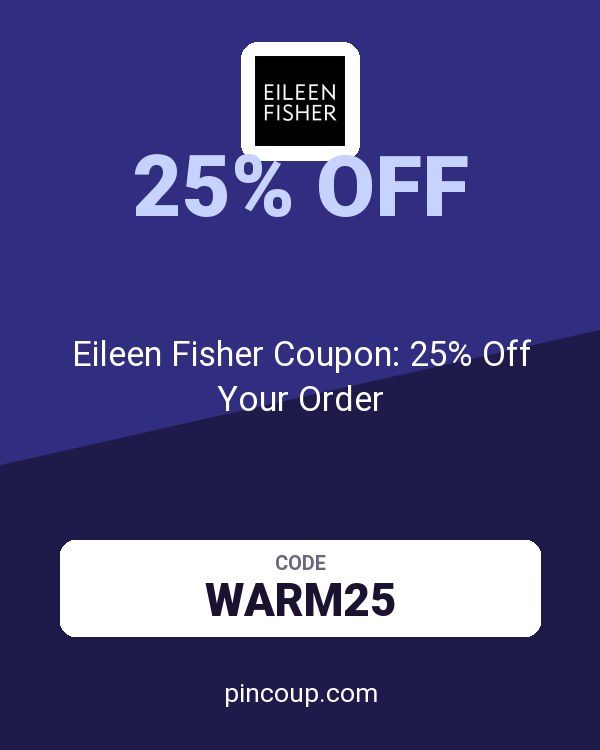 Eileen Fisher Coupon: 25% Off Your Order