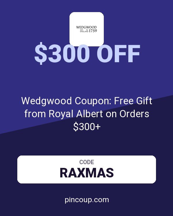 Wedgwood CA: Wedgwood Coupon: Free Gift from Royal Albert on Orders $300+