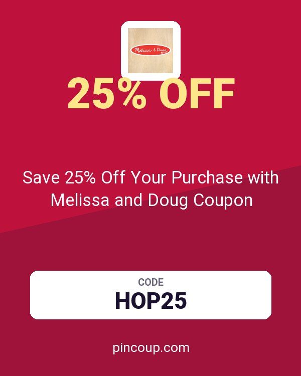 Save 25% Off Your Purchase with Melissa and Doug Coupon