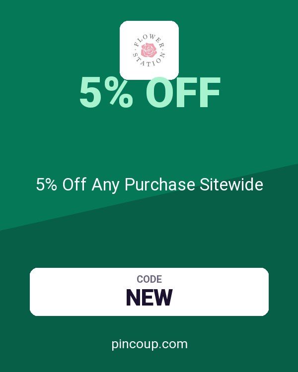 Flower Station Ltd coupon: 5% Off Any Purchase Sitewide