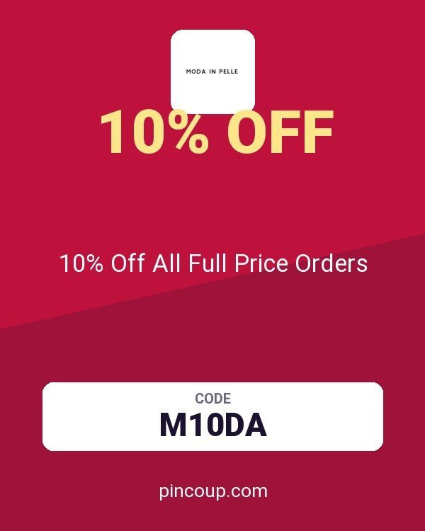 Moda in Pelle coupon: 10% Off All Full Price Orders