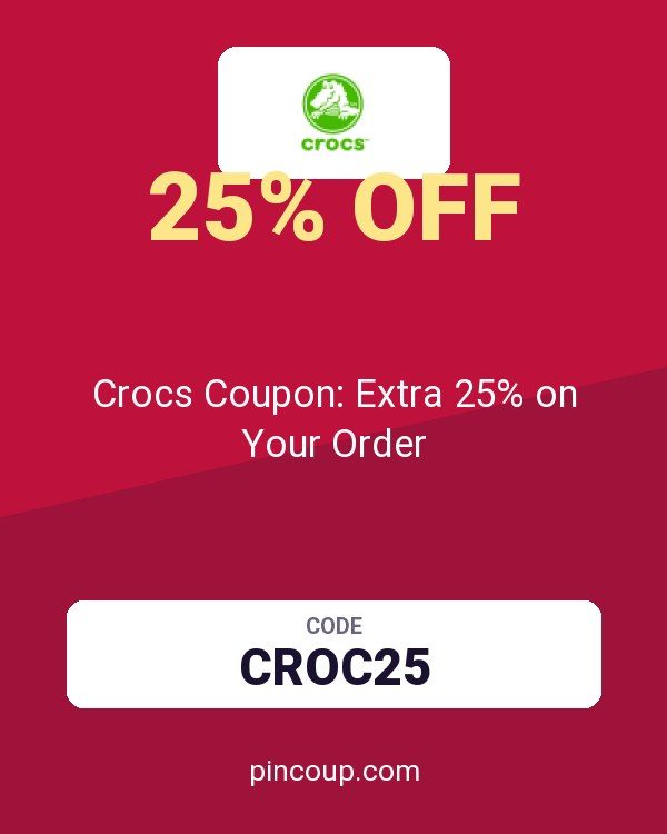 Crocs Coupon: Extra 25% on Your Order