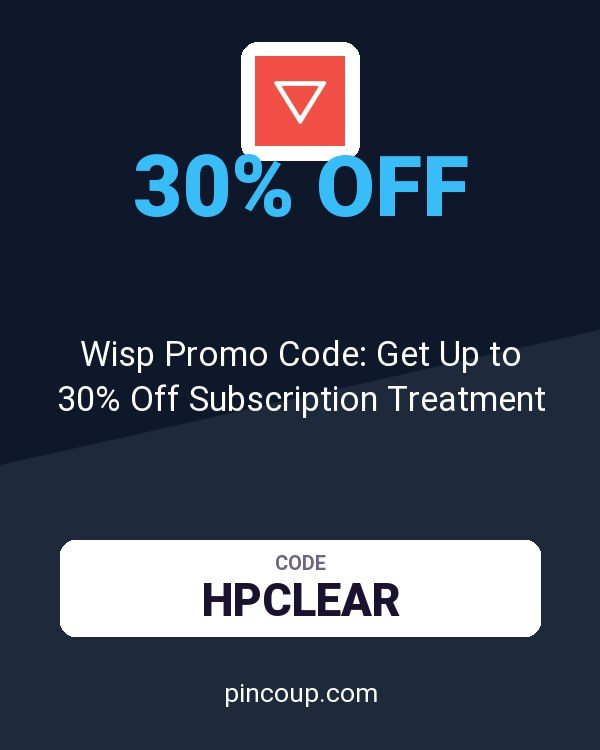 Wisp Promo Code: Get Up to 30% Off Subscription Treatment