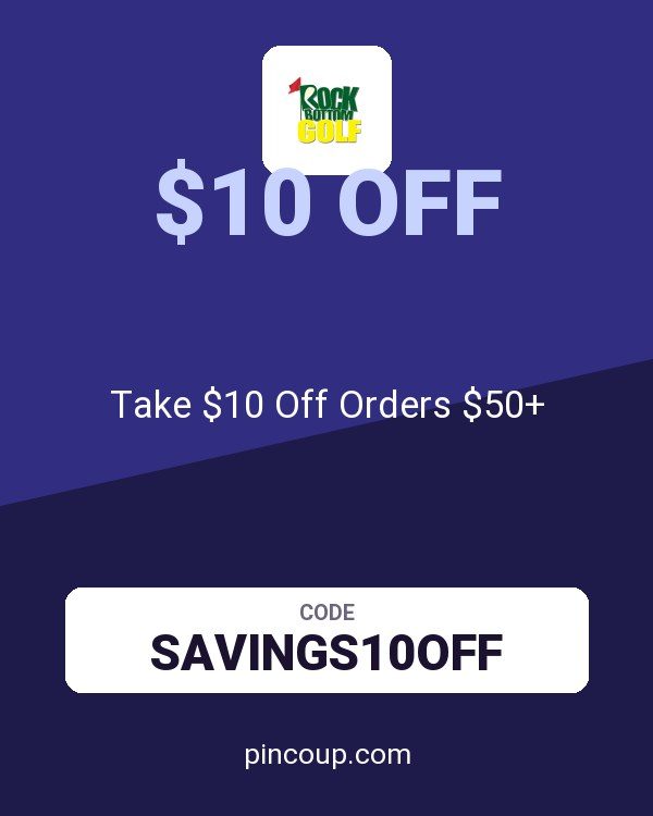 Rock Bottom Golf coupon: Take $10 Off Orders $50+