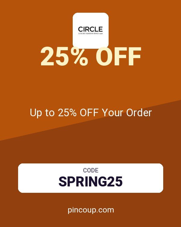 Circle Fashion coupon: Up to 25% OFF Your Order