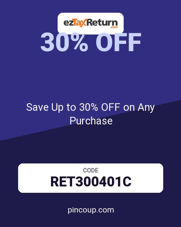 ezTaxReturn coupon: Save Up to 30% OFF on Any Purchase