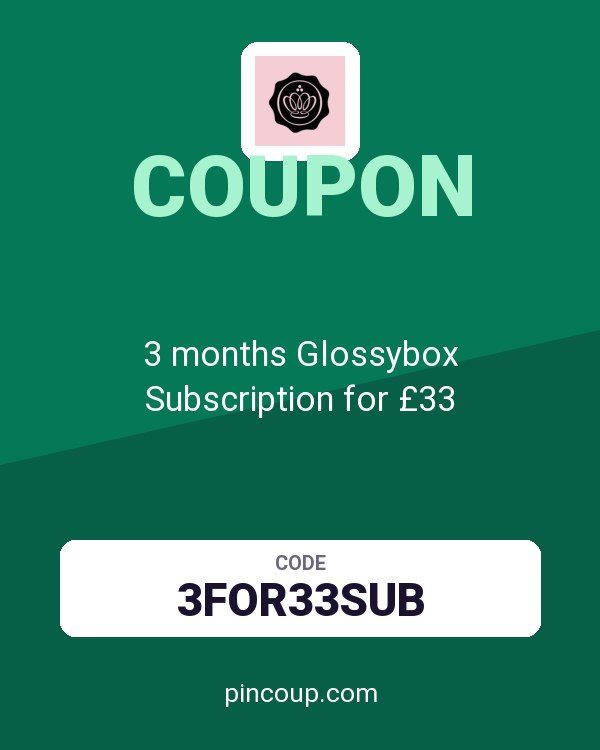 3 months Glossybox Subscription for £33